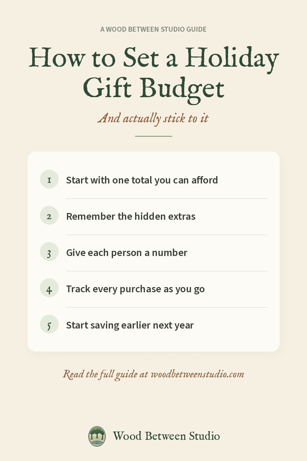 Pinterest image for this guide: How to Set a Holiday Gift Budget. Start with one total you can afford. Remember the hidden extras. Give each person a number. Track every purchase as you go. Start saving earlier next year.